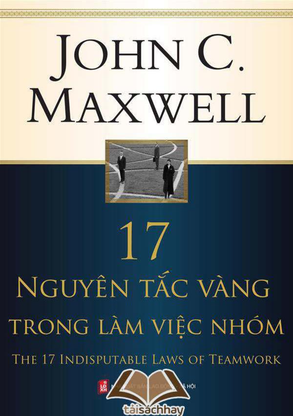 17 nguyên tắc vàng trong làm việc nhóm