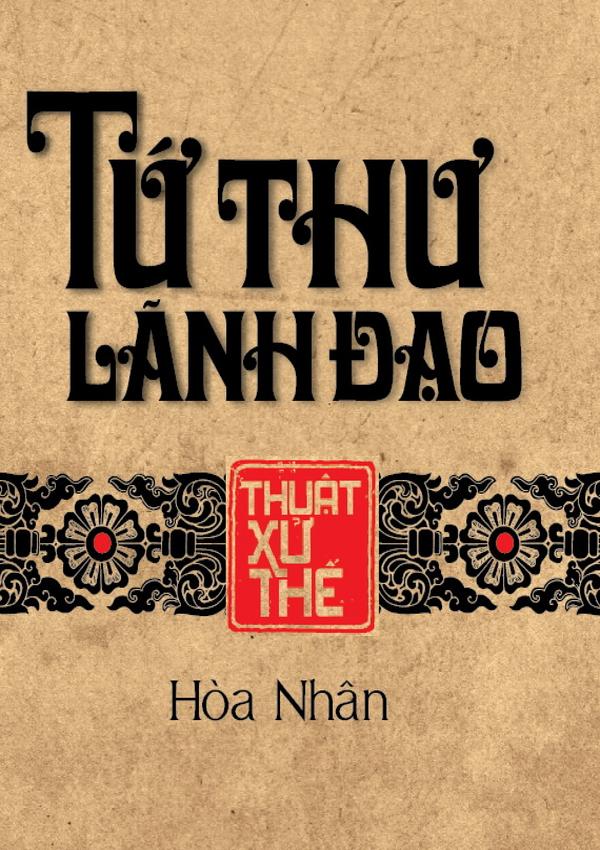 Tứ tư lãnh đạo _Thuật xử thế