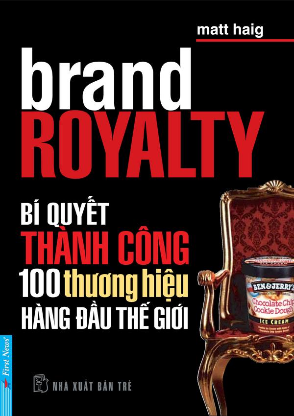 Bí quyết thành công 100 thương hiệu hàng đầu thế giới